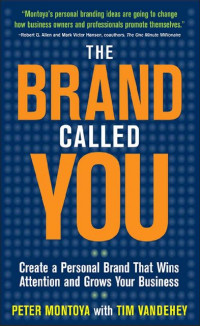 The brand called you :create a personal brand that wins attention and grows your business