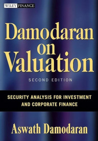 Damodaran on valuation :security analysis for investment and corporate finance