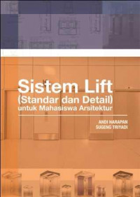 Sistem Lift Standar dan Detail Untuk Mahasiswa