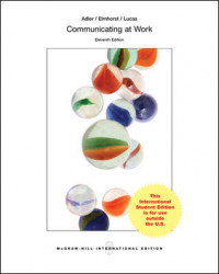 Communicating at work; principles and practices for business and the professions