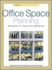 Office space planning :designing  for tomorrow's workplace