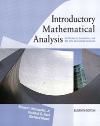 Introductory Mathematical Analysis for Business, Economics and the Life and social Sciences: International Edition