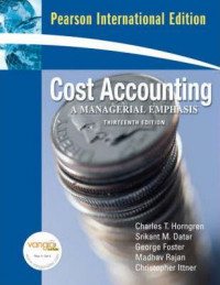 Cost Accounting : A Managerial Emphasis: International Edition