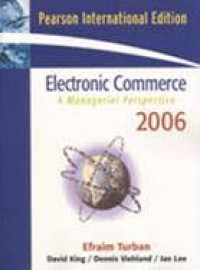 Electronic Commerce A Managerial Perspective