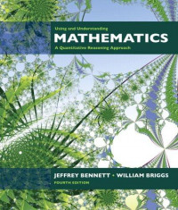 Using and understanding mathematics :a quantitative reasoning approach