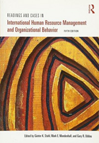 Readings and cases in international human resource management and organizational behavior