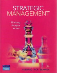 Strategic management : thinking, analysis, action