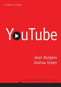 YouTube: Online Video and Participatory Culture (Digital Media and Society Book 3)