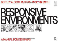 Responsive environments