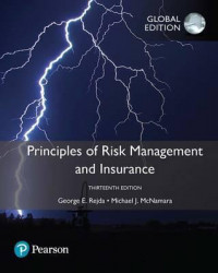 Principles of Risk Management and Insurance : Global Edition