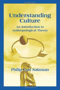 Understanding culture :an introduction to anthropological theory