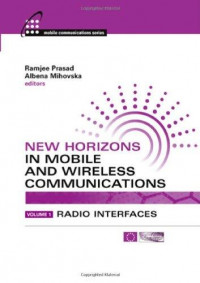 New horizons in mobile and wireless communications