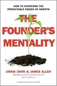 The Founder's Mentality : How to Overcome the Predictable Crises of Growth