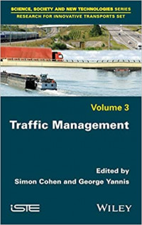 Traffic Management Volume 3 (Science, Society and New Technologies: Research for Innovative Transports Set)