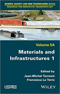Materials and Infrastructures 1 (Science, Society and New Technologies: Research for Innovative Transports Set)