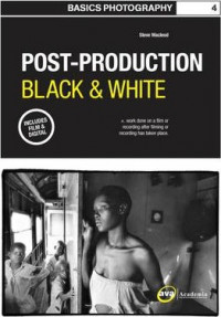 Post-production black & white