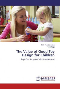 The Value of Good Toy Design for Children: Toys Can Support Child Development