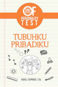 3 IN 1 The Series Of Personality Test : Tubuhku Pribadiku