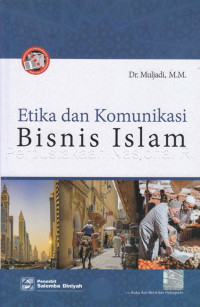 Etika dan komunikasi Bisnis Islam