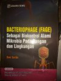 Bacteriophage:sebagai biokontrol alami mikrobia pada pangan dan lingkungan