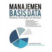 Manajemen Basis Data : Pemodelan, Perancangan, dan Penerapan