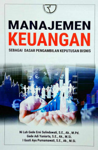 Manajemen Keuangan Sebagai Dasar Pengambilan Keputusan Bisnis