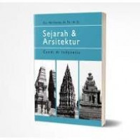 Sejarah & Arsitektur : Candi di Indonesia