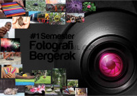 #1 semester fotografi bergerak