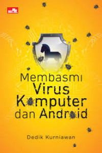 Membasmi Virus Computer dan Android