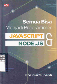 Semua Bisa Menjadi Programmer Javascript Node.JS