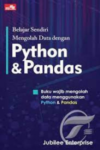 Belajar Sendiri Mengolah Data dengan Python dan Pandas