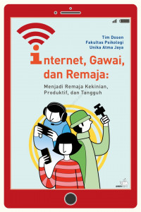 Internet, Gawai, dan Remaja