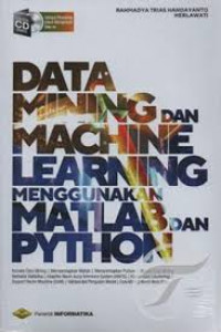 Data Mining dan Machine Learning Menggunakan Matlab dan Phyton