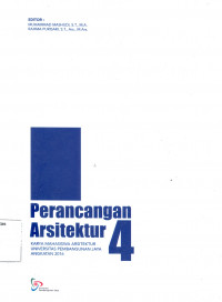 Perancangan Arsitektur 4: Karya Mahasiswa Arsitektur Universitas Pembangunan Jaya 2016