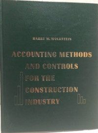 Accounting methods and controls for the construction industry