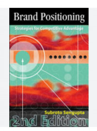 Brand positioning : strategies for competitive advantage 2nd ed.
