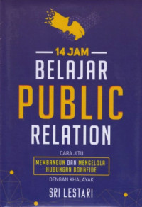 14 JAM BELAJAR PUBLIC RELATION