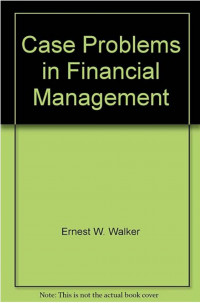 Case problems in financial management