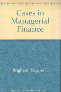 Cases in managerial finance
