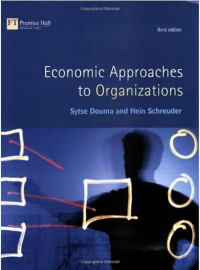 Economic approaches to organizations 3rd ed.