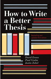 How to write a better thesis