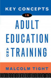 Key Concepts in Adult Education and Training