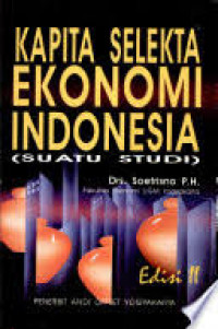 Kapita selekta ekonomi Indonesia 2nd ed.