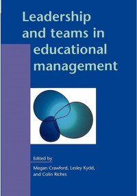 Leadership and teams in educational management
