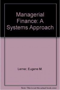 Managerial finance : a systems approach