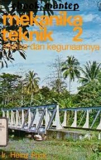 Mekanika teknik : statika dan kegunaannya