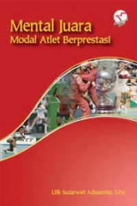 Mental Juara Modal Atlet Berprestasi