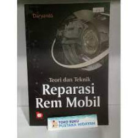 Teori dan Teknis Reparasi Rem Mobil