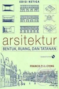 Arsitektur: Bentuk, Ruang, dan Tatanan