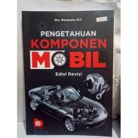 Pengetahuan Komponen Mobil Edisi Revisi